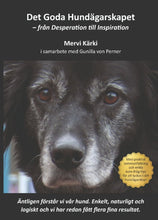 Ladda upp bild till gallerivisning, Det goda hundägarskapet - från desperation till inspiration